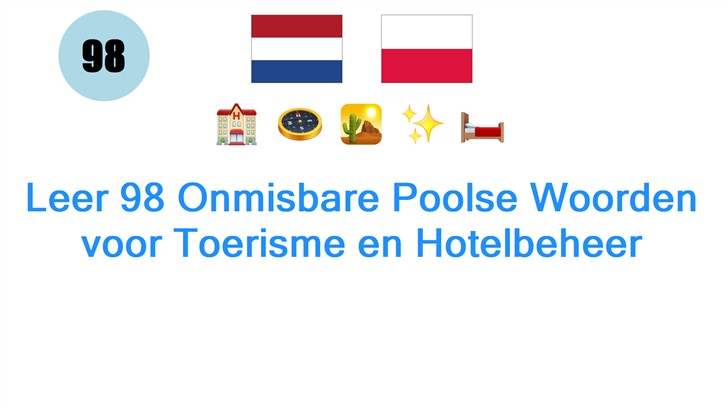 Leer 98 Onmisbare Poolse Woorden voor Toerisme en Hotelbeheer